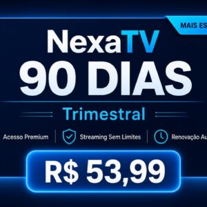 NexaTV Trimestral 90 dias